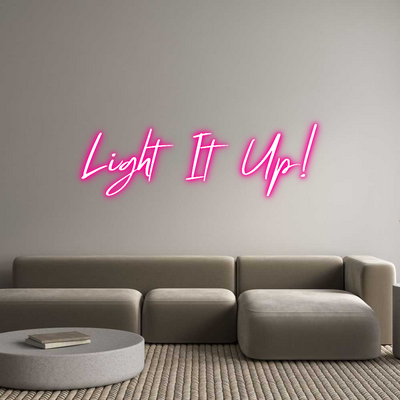 Custom Neon: Light It Up!