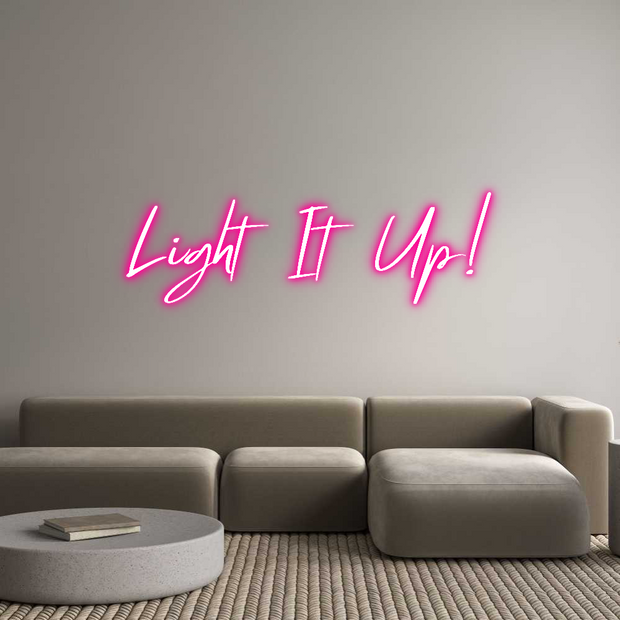 Custom Neon: Light It Up!