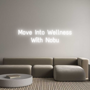 Custom Neon: Move Into Wel...