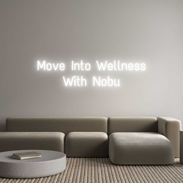 Custom Neon: Move Into Wel...