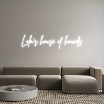 Custom Neon: Lola’s house ...
