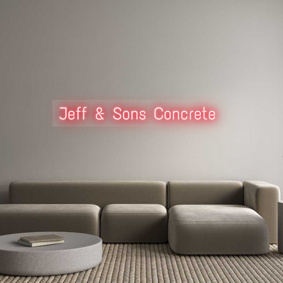Custom Neon: Jeff & Sons C...