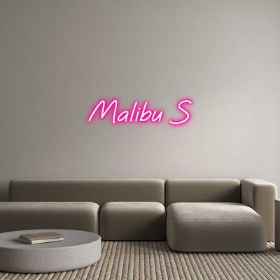 Custom Neon: Malibu S