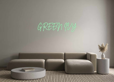 Custom Neon: GREEN IVY