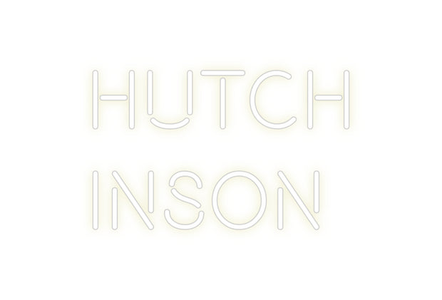 Custom Neon: Hutch
inson