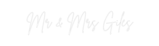 Custom Neon: Mr & Mrs Giles