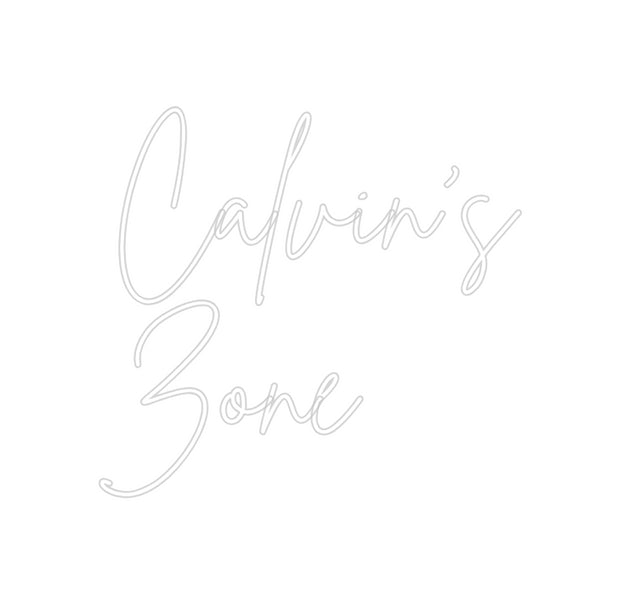 Custom Neon: Calvin's
Zone
