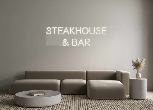 Custom Neon: Steakhouse
&...