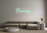 Custom Neon: Penelope
   ...