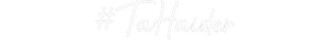 Custom Neon: #TaHaider