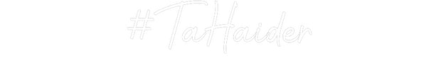 Custom Neon: #TaHaider