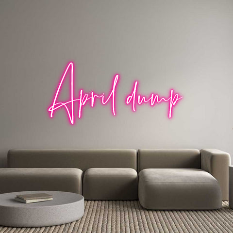 Custom Neon: April dump