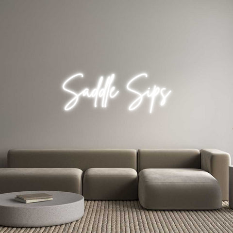 Custom Neon: Saddle Sips