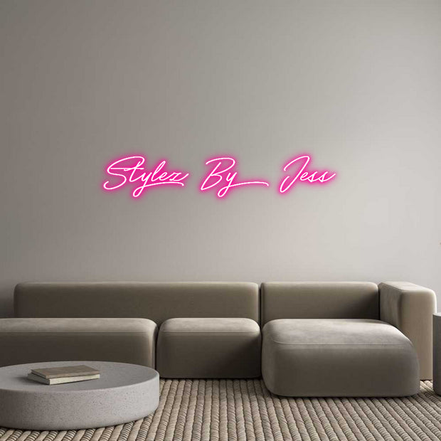 Custom Neon: Stylez By Jess