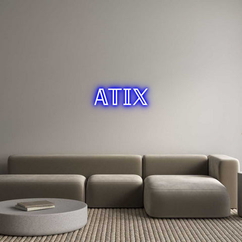 Custom Neon: Atix