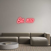 Custom Neon: Est. 1650