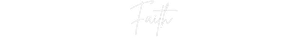Custom Neon: Faith
