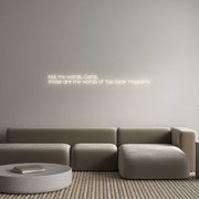 Custom Neon: Not my words,...