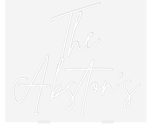 Custom Neon: The
Abston’s