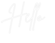 Custom Neon: Hello