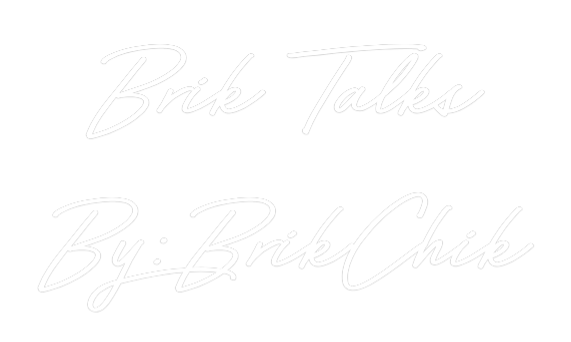 Custom Neon: Brik Talks
B...