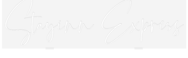 Custom Neon: Stayinn Express
