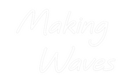 Custom Neon: Making
    W...