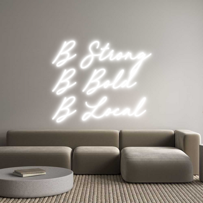 Custom Neon: B Strong
B B...