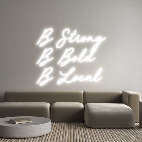 Custom Neon: B Strong
B B...