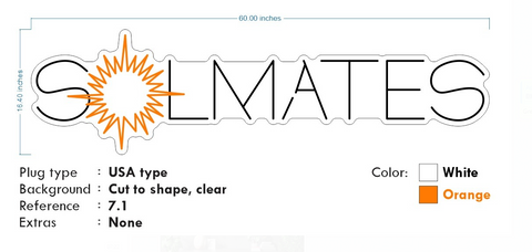 Custom Neon -  SOLEMATES - White and Orange - Size: 60nch x 17inch  - indoor Sign (2yrs Warranty)