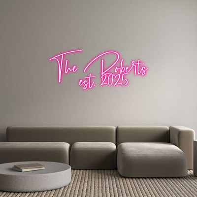Custom Neon: The Roberts 
...