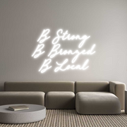 Custom Neon: B Strong
B B...