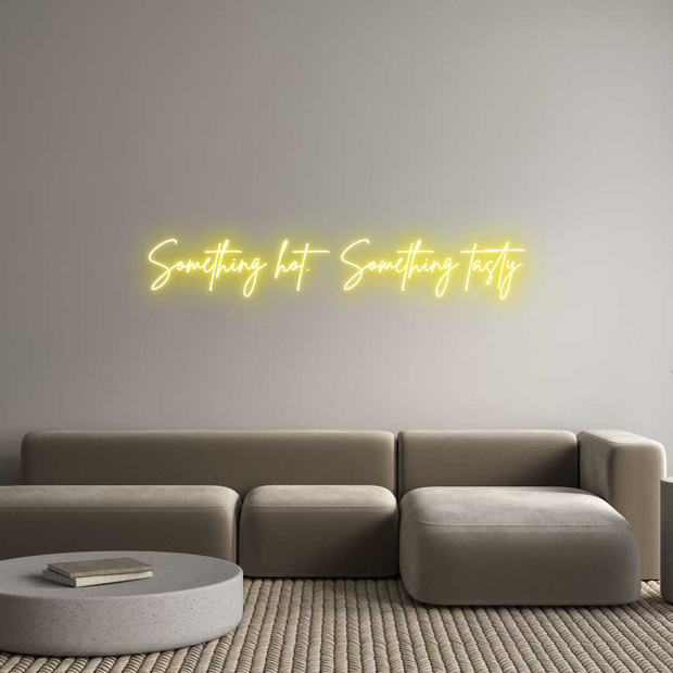 Custom Neon: Something hot...