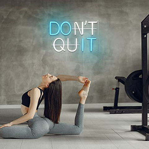 Don't quit (Do it) neon sign