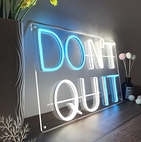 Don't quit (Do it) neon sign
