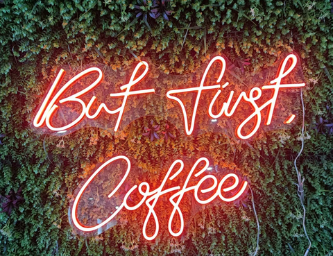 Handcrafted But First Coffee -Café neon sign, Custom Coffee neon sign, Café Décor, Coffee sign custom made neon signs for Cafes