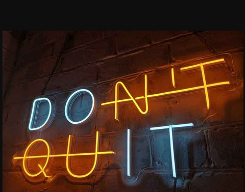 Don't quit (Do it) neon sign