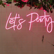 let's party Custom LED Neon Light Signs Decoration - Neon On Demand