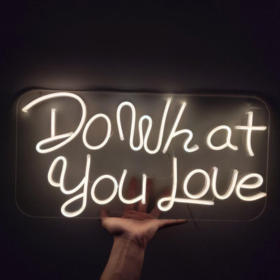 Outdoor Waterproof Custom Neon Sign Phrase Do What You Love Led - Neon On Demand