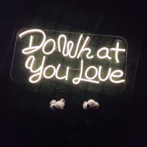 Outdoor Waterproof Custom Neon Sign Phrase Do What You Love Led - Neon On Demand