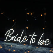 Sign Bride To Be Neon Sign Light Waterproof Flex Led LED Light Signs - Neon On Demand